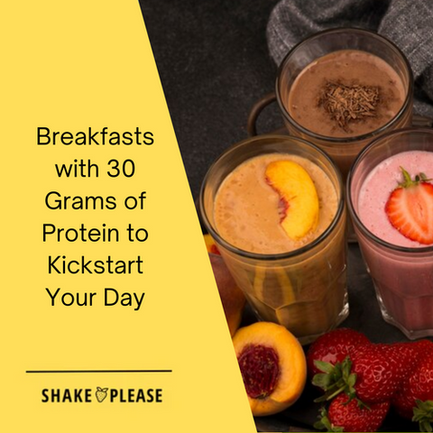 Breakfasts with 30 Grams of Protein to Kickstart Your Day