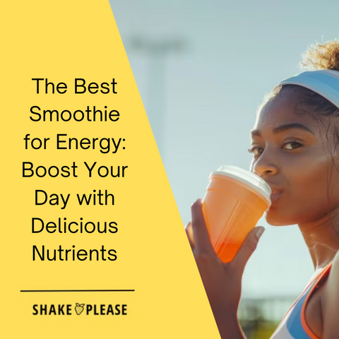The Best Smoothie for Energy: Boost Your Day with Delicious Nutrients