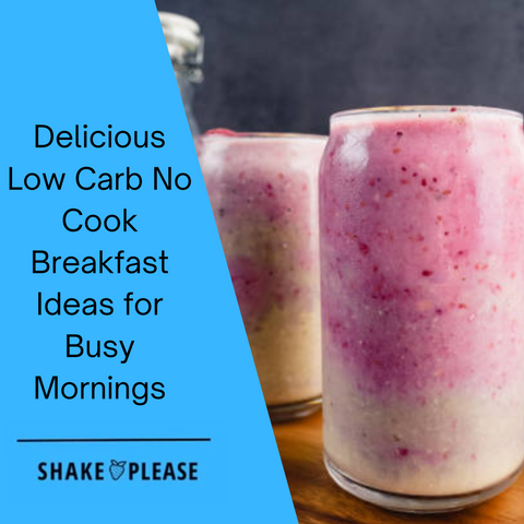 Delicious Low Carb No Cook Breakfast Ideas for Busy Mornings