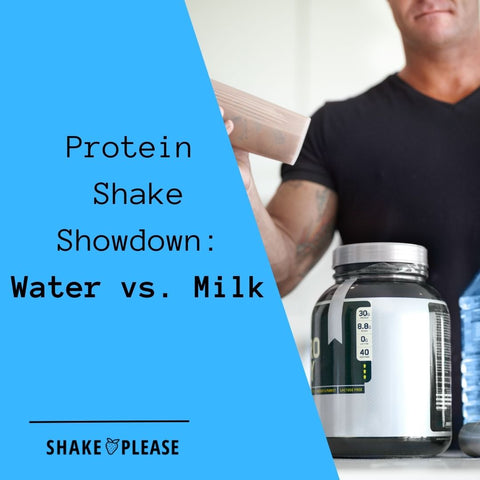 Protein Shake Showdown Water vs. Milk