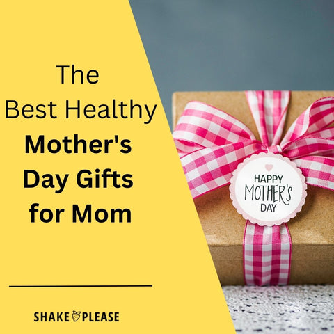 The Best Healthy Mother's Day Gifts for Mom