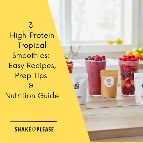 Protein and Smoothies