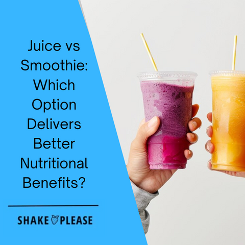 Juice vs Smoothie: Which Option Delivers Better Nutritional Benefits?