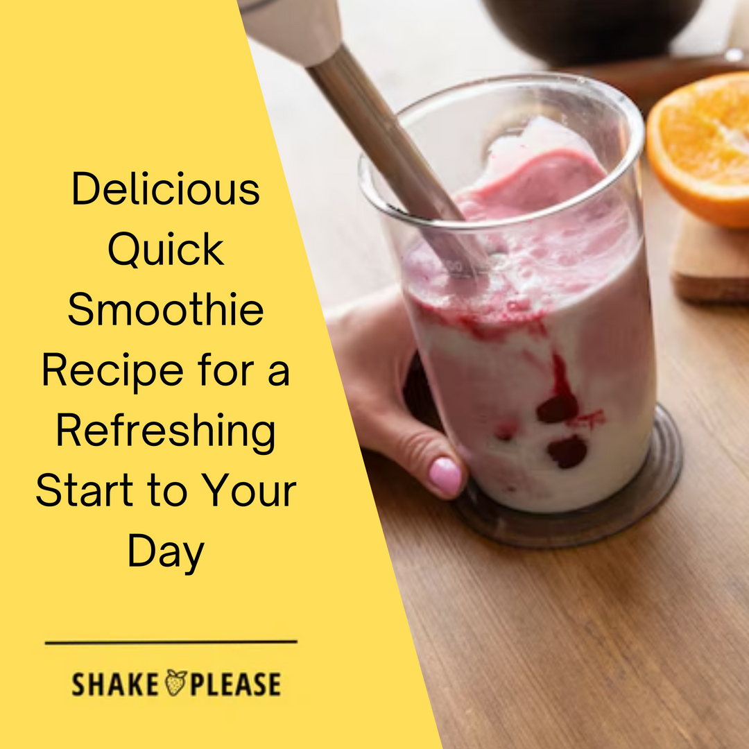 Delicious Quick Smoothie Recipe for a Nourishing Start to Your Day ...