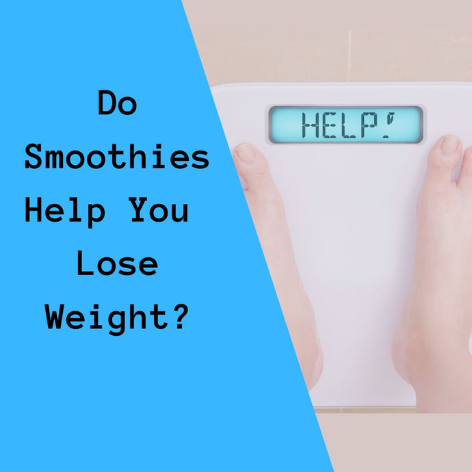 Do Smoothies Help You Lose Weight?