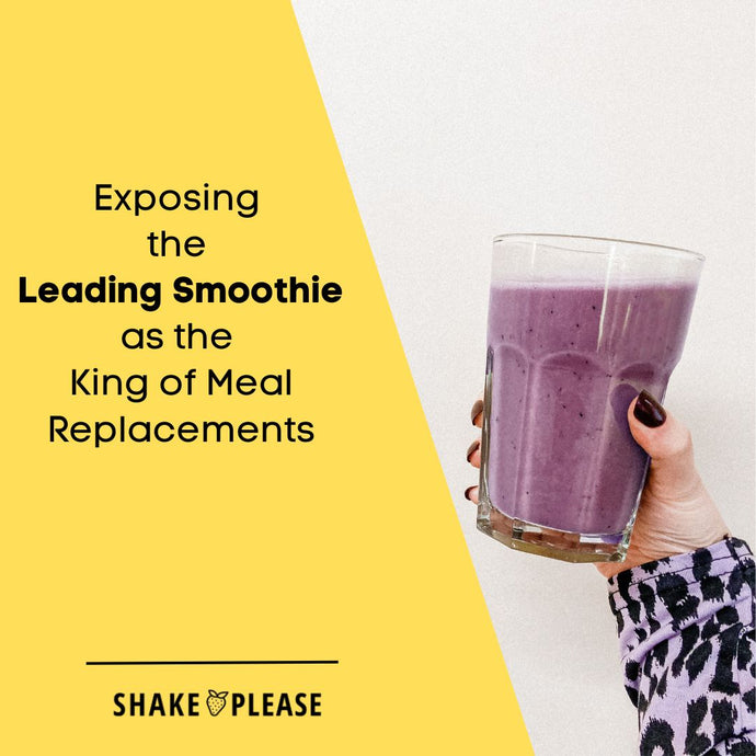 Exposing the Leading Smoothie as the King of Meal Replacements