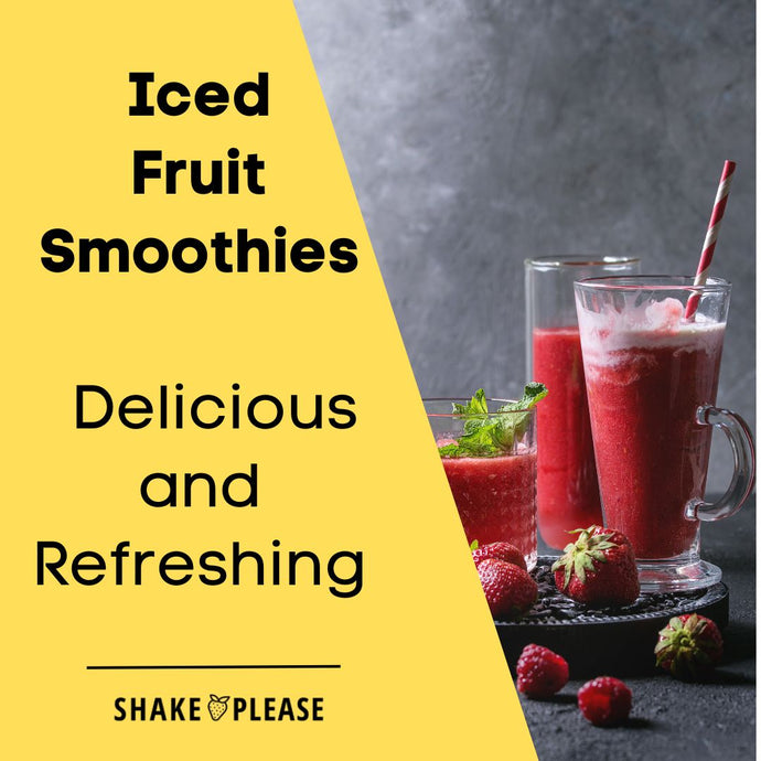 Iced Fruit Smoothies - Delicious and Refreshing