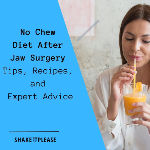 No Chew Diet After Jaw Surgery