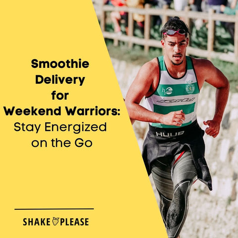 Smoothie Delivery for Weekend Warriors 