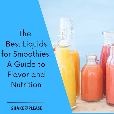 best liquids for smoothie