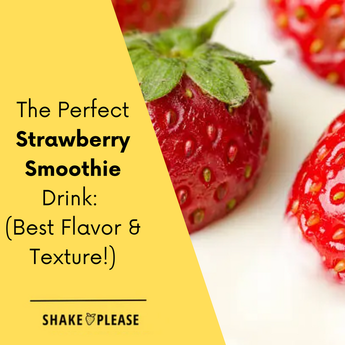 The Perfect Strawberry Smoothie Drink: (Best Flavor & Texture!)