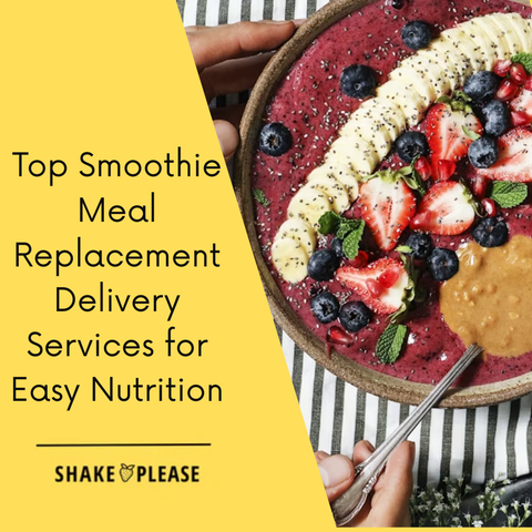 Protein and Smoothies